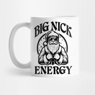 Big Christmas Nick Energy Santa Claus Naughty Xmas Mug